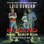 Killing Mr. Griffin, Lois Duncan