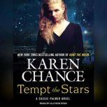 Tempt the Stars, Karen Chance