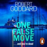 One False Move, Robert Goddard