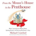 From the Mouses House to the Penthou..., Michael Crawford
