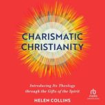 Charismatic Christianity, Helen Collins