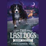 The Last Dogs: Dark Waters, Christopher Holt