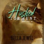 Hushed Torment, Bella Jewel