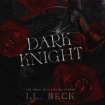 Dark Knight, J. L. Beck