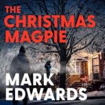 The Christmas Magpie, Mark Edwards