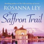 The Saffron Trail, Rosanna Ley