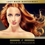 Rilla of Ingleside, Lucy Maud Montgomery