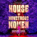 House of Monstrous Women, Daphne Fama