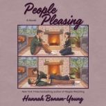 People Pleasing, Hannah BonamYoung