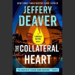 The Collateral Heart, Jeffery Deaver