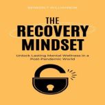 The Recovery Mindset, Benedict Williamson