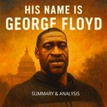 His Name Is George Floyd Book Summar..., Alexander Pike