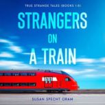 Strangers on a Train, Susan Specht Oram