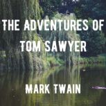 The Adventures of Tom Sawyer, Mark Twain