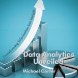 Data Analytics Unveiled, Michael Carter