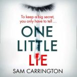 One Little Lie, Sam Carrington