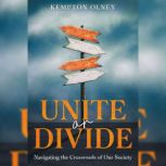 Unite or Divide, Kempton Olney