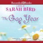 The Gap Year, Sarah Bird