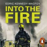 Into the Fire, Edric KennedyMacfoy