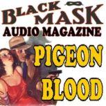 Pigeon Blood, Paul Cain