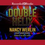 Double Helix, Nancy Werlin