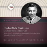 The Lux Radio Theatre, Vol. 2, Hollywood 360