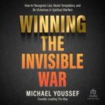 Winning the Invisible War, Michael Youssef