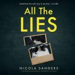 All The Lies, Nicola Sanders