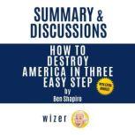 Summary  Discussions of How to Destr..., wizer