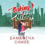 Baking It Merry, Samantha Chase