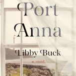 Port Anna, Libby Buck