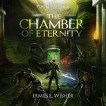 The Chamber of Eternity, James E. Wisher