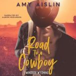 Road to a Cowboy, Amy Aislin