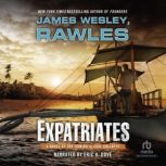 Expatriates, James Wesley, Rawles