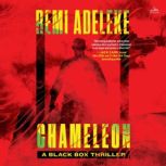 Chameleon, Remi Adeleke