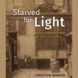 Starved for Light, Christian Warren