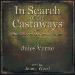 In Search of the Castaways, Jules Verne