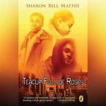 Teacup Full of Roses, Sharon Bell Mathis