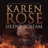 Silent Scream, Karen Rose