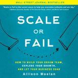 Scale or Fail, Allison Maslan