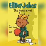 EllRay Jakes the Recess King!, Sally Warner