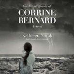 The Autobiography of Corrine Bernard, Kathleen Novak