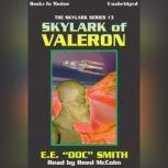 Skylark Of Valeron, E.E. Doc Smith