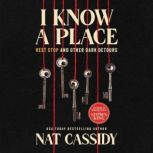 I Know A Place, Nat Cassidy