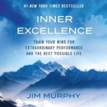 Inner Excellence, Jim Murphy