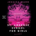 The St. Ambrose School for Girls, Jessica Ward