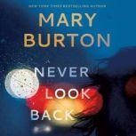 Never Look Back, Mary Burton