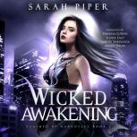Wicked Awakening, Sarah Piper