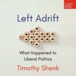 Left Adrift, Timothy Shenk