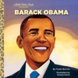 Barack Obama A Little Golden Book Bi..., Frank Berrios